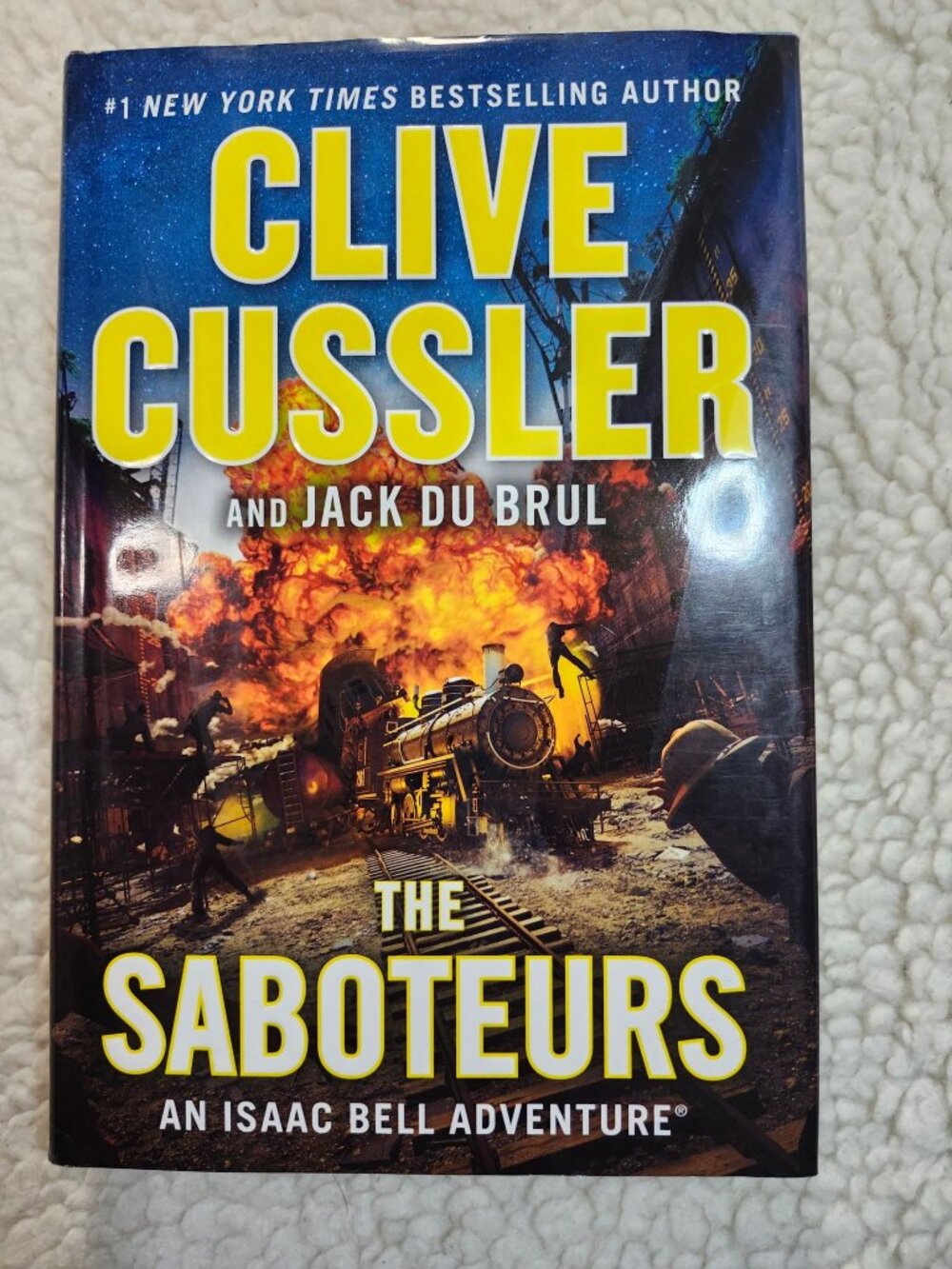 Clive Cussler The Saboteurs Hardcover 2021 Isaac Bell Adventure Thriller Putnam